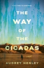 The Way of the Cicadas By Audrey Henley Cover Image