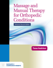 Massage and Manual Therapy for Orthopedic Conditions Cover Image