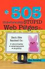505 Unbelievably Stupid Webpages Cover Image