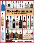 Micro-Distilleries in the U.S. and Canada, 2nd Edition By David J. Reimer Sr Cover Image
