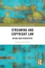 Streaming and Copyright Law: An end-user perspective (Routledge Research in Intellectual Property) Cover Image