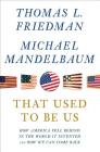 That Used to Be Us: How America Fell Behind in the World It Invented and How We Can Come Back Cover Image