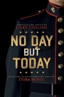 No Day But Today: Reflections of Marine Corps Staff Sergeant Storm McNeil Cover Image