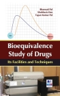 Bioequivalence study of Drug: Its Facilities and Techniques By Bhaswati Pal, Shubhasis Dan, Tapan Kumar Pal Cover Image