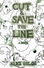 Cut and Save the Line Cover Image
