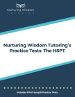 Nurturing Wisdom Tutoring's Practice Tests: The HSPT By Inc Nurturing Wisdom Tutoring Cover Image