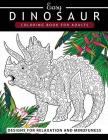 Dinosaur Coloring book for Adults and Kids: Coloring Book For Grown-Ups Dinosaur Coloring Pages By Adult Coloring Book Cover Image