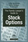 The Family Lawyer's Guide to Stock Options [With CDROM] Cover Image
