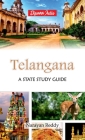 Telangana: A State Study Guide By Narayan Reddy Cover Image