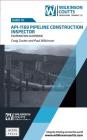 API 1169 Pipeline Construction Inspector Examination Guidebook By Craig Coutts, Paul Wilkinson Cover Image