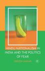 Hindu Nationalism in India and the Politics of Fear By D. Anand Cover Image