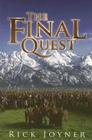 The Final Quest By Rick Joyner Cover Image