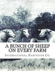 A Bunch of Sheep on Every Farm By Jackson Chambers (Introduction by), International Harvester Co Cover Image