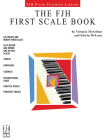 The Fjh First Scale Book (Fjh Piano Teaching Library) Cover Image