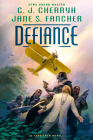 Defiance (Foreigner #22) By C. J. Cherryh Cover Image