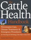 The Cattle Health Handbook Cover Image