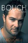 BOUCH - Through my Eyes By Mark Boucher Cover Image