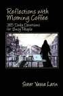 Reflections with Morning Coffee with Sister Vassa By Sister Vassa Larin Cover Image