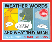 Weather Words and What They Mean (New Edition) By Gail Gibbons Cover Image