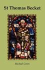 St Thomas Becket By Michael Green Cover Image