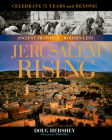 Jerusalem Rising: The City of Peace Reawakens By Doug Hershey, Edden Ram (Photographer) Cover Image