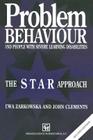Problem Behaviour and People with Severe Learning Disabilities: The S.T.A.R Approach Cover Image