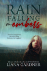 Rain Falling on Embers (Katie McCabe #1) By Liana Gardner Cover Image