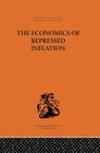 The Economics of Repressed Inflation Cover Image