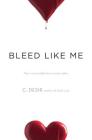 Bleed Like Me Cover Image
