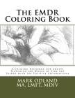 The EMDR Coloring Book: A Calming Resource for Adults - Featuring 200 Works of Fine Art Paired with 200 Positive Affirmations Cover Image
