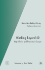 Working Beyond 60: Key Policies and Practices in Europe Cover Image