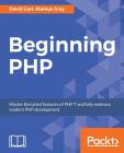 Beginning PHP By David Carr, Markus Gray Cover Image