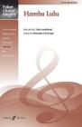 Hamba Lulu: Sab, Choral Octavo (Faber Choral Singles) Cover Image