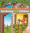 Gardening with Children (BBG Guides for a Greener Planet) By Monika Hanneman, Patricia Hulse, Brian Johnson Cover Image