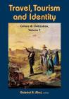 Travel, Tourism, and Identity (Culture and Civilization) Cover Image
