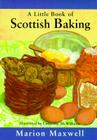 A Little Book of Scottish Baking (Little Books) Cover Image
