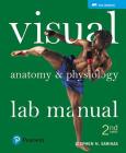Visual Anatomy & Physiology Lab Manual, Pig Version Plus Mastering A&p with Pearson Etext -- Access Card Package [With Access Code] (Masteringa&p) By Stephen Sarikas Cover Image