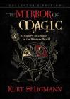 The Mirror of Magic: A History of Magic in the Western World Cover Image