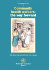 Community Health Workers: The Way Forward (Public Health in Action #4) Cover Image
