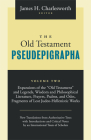 The Old Testament Pseudepigrapha Volume 2: Apocalyptic Literature and Testaments By James H. Charlesworth (Editor) Cover Image