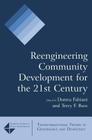 Reengineering Community Development for the 21st Century (Transformational Trends in Governance and Democracy) Cover Image