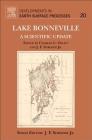 Lake Bonneville: A Scientific Update: Volume 20 (Developments in Earth Surface Processes #20) By Oviatt (Editor), John F. Shroder (Editor) Cover Image