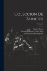 Coleccion De Sainetes; Volume 1 Cover Image