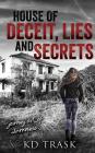 House of Deceit, Lies and Secrets Cover Image