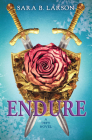 Endure (The Defy Trilogy, Book 3) By Sara B. Larson Cover Image