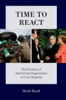 Time to React: The Efficiency of International Organizations in Crisis Response Cover Image
