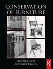 Conservation of Furniture By Shayne Rivers, Nick Umney Cover Image