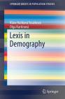 Lexis in Demography (Springerbriefs in Population Studies) By Klára Hulíková Tesárková, Olga Kurtinová Cover Image