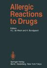 Allergic Reactions to Drugs (Handbook of Experimental Pharmacology #63) By Alain L. De Weck (Editor), H. Bundgaard (Editor) Cover Image