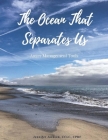 The Ocean that Separates Us: Anger Management Tools Cover Image